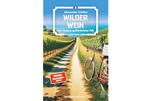 Wilder Wein: Luc Verlains gefährlichster Fall | Ein Aquitaine-Krimi