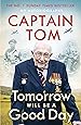 Tomorrow Will Be A Good Day: My Autobiography - The Sunday Times No 1 Bestseller