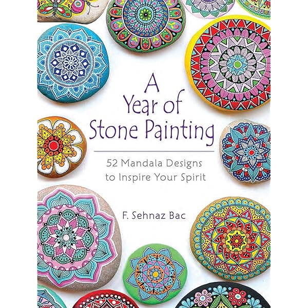 The Art of Stone Painting: 30 Designs to Spark Your Creativity