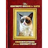 The Grumpy Guide to Life: Observations from Grumpy Cat