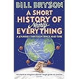 A Short History of Nearly Everything: Bill Bryson (Bryson, 5)
