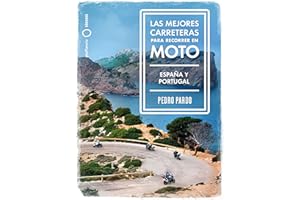 Las mejores carreteras para recorrer en moto - España y Portugal: España y Portugal (Nómadas)