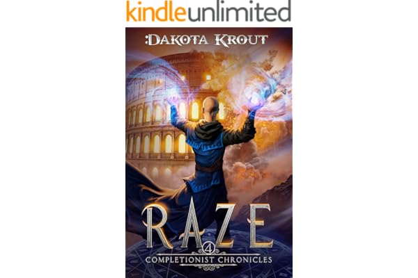 Raze: An Epic Fantasy LitRPG Adventure (The Completionist Chronicles Book 4) (English Edition)