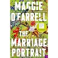 The Marriage Portrait: the Instant Sunday Times Bestseller, Shortlisted for the Women's Prize for Fiction 2023