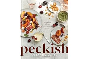 Peckish: Suggestions for the Sophisticated Snacker; A Cookbook