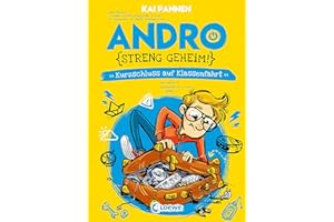 Andro, streng geheim! (Band 3) - Kurzschluss auf Klassenfahrt: Begleite Andro bei seinem Schulausflug-Abenteuer - Lustiges Kinderbuch mit witzigen Illustrationen für Kinder ab 8 Jahren