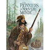 Amazon Fr Les Pionniers Du Nouveau Monde Tome 16 La Vallee Bleue Charles Jean Francois Ersel Livres