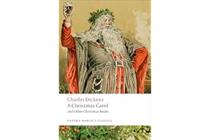 A Christmas Carol and Other Christmas Books n/e (Oxford World's Classics)