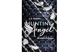 NOVA MD HUNTING ANGEL: ich werde dich jagen