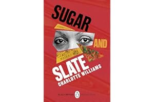 Sugar and Slate: Black Britain Writing Back
