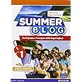Summer blog. Per le Scuole superiori. Con e-book. Con espansione online (Vol. 1)