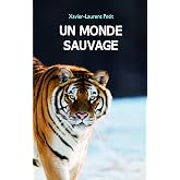Un monde sauvage