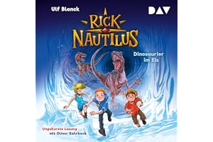 Dinosaurier im Eis: Rick Nautilus 6