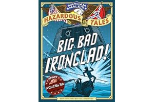Big Bad Ironclad!: A Civil War Tale