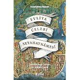 Evliya &Ccedil;elebi Seyahatnamesi