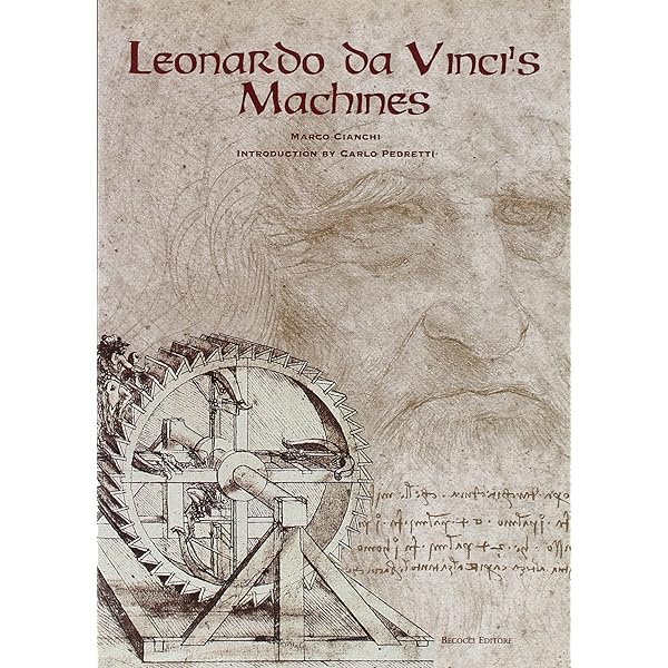 Leonardo S Machines: Da Vinci's Inventions Revealed: Amazon.co.uk