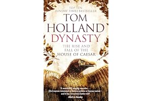 Dynasty: The Rise and Fall of the House of Caesar