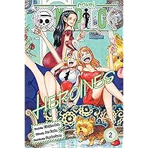 One Piece: Heroines: Volume 2 : Oda, Eiichiro, Esaka, Jun, Suwa