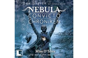 Miss O'Shea und der Sohn des Meeres: Nebula Convicto Chroniken 4 - 1887