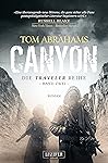 CANYON: postapokalyptischer Roman (Traveler 2)