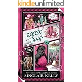 Rodeo & Juliette (Darling Omegas Series Book 1)