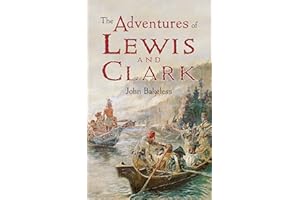 The Adventures of Lewis and Clark (Dover Children's Classics)