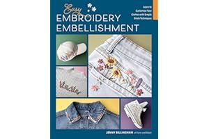 Easy Embroidery Embellishment: Learn to Customize Your Clothes with Simple Stitch Techniques
