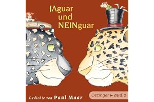 Jaguar und Neinguar: Gedichte von Paul Maar