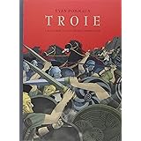 troie la guerre toujours recommencee