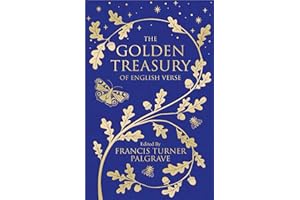 The Golden Treasury: Of English Verse: 168 (Macmillan Collector's Library, 168)