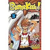 Buster Keel Tome 2 Amazon Co Uk Kenshiro Sakamoto Kenshiro Sakamoto Kenshiro Sakamoto Books