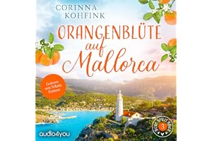 Orangenblüte auf Mallorca: Doro spielt Amor, Band 3