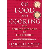 On Food and Cooking: The Science and Lore of the Kitchen: Amazon ...