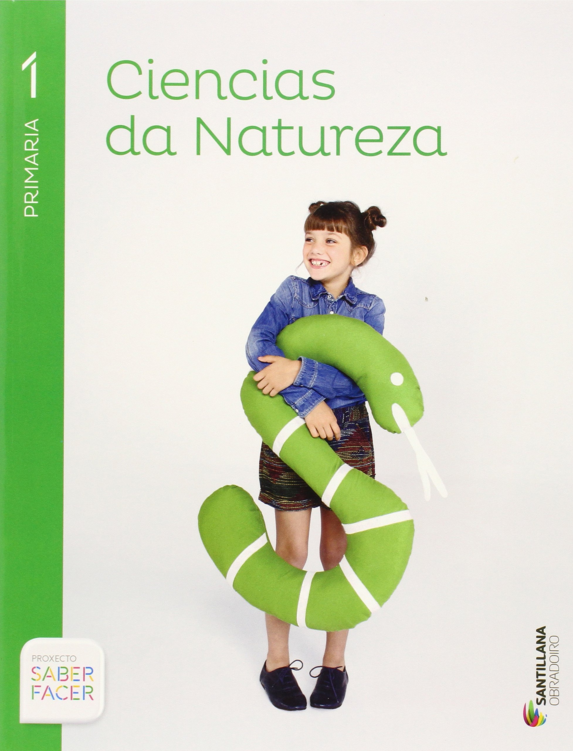 CIENCIAS DA NATUREZA 1 PRIMARIA SABER FACER