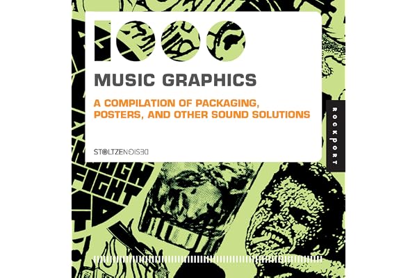 1,000 Music Graphics: A Compilation of Packaging, Posters, and Other Sound Solutions