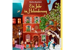 Ein Jahr im Holunderweg