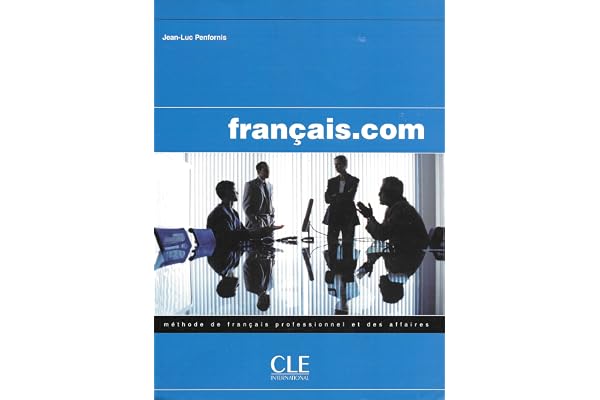 Français.com: Méthode de français professionnel et des affaires