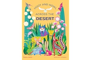 Hoot and Howl across the Desert: Life in the world's driest deserts (Extreme Environments)