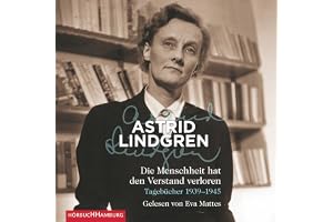 Die Menschheit hat den Verstand verloren: Tagebücher 1939–1945