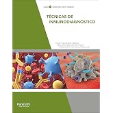 T&eacute;cnicas de Inmunodiagn&oacute;stico (Ciclos Formativos) - Espa&ntilde;ol (Sanidad)