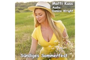 Sündiges Sommerfest: Erotische Kurzgeschichte