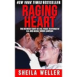Raging Heart: The Intimate Story of the Tragic Marriage of O.J. and Nicole Brown Simpson