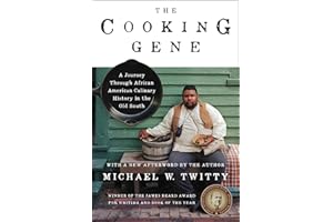The Cooking Gene: A Journey Through African American Culinary History in the Old South―A James Beard Award Winner