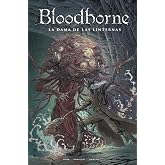 BLOODBORNE 05. LA DAMA DE LAS LINTERNAS: 5