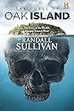 The Curse of Oak Island: The Story of the World’s Longest Treasure Hunt