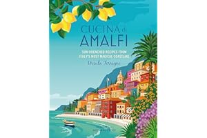 Cucina di Amalfi: Sun-drenched recipes from Southern Italy's most magical coastline (Ursula Ferrigno's Cookbooks)