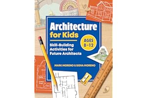 Architecture for Kids: Skill-Building Activities for Future Architects
