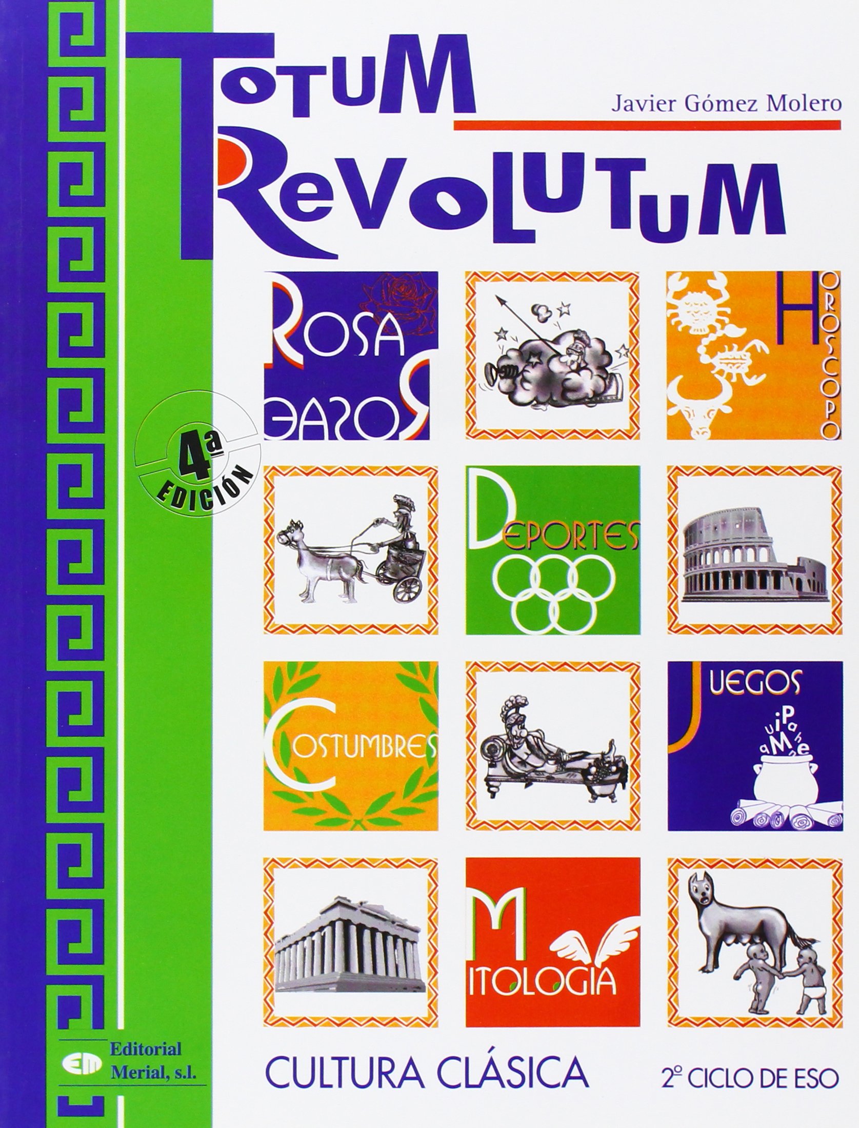 Totum revolutum, cultura clásica, ESO, 2 ciclo