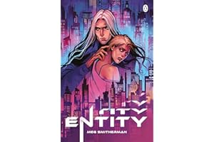 Entity: A provocative dark sci-fi romance exploring power, humanity and the dangerous thrill of forbidden desire