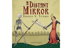 A Distant Mirror: The Calamitous Fourteenth Century